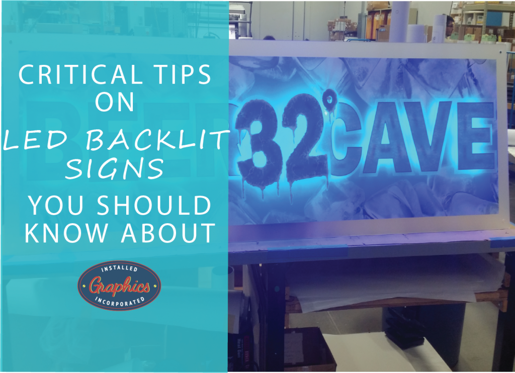 LED Backlit Signs, Graphics & Installation